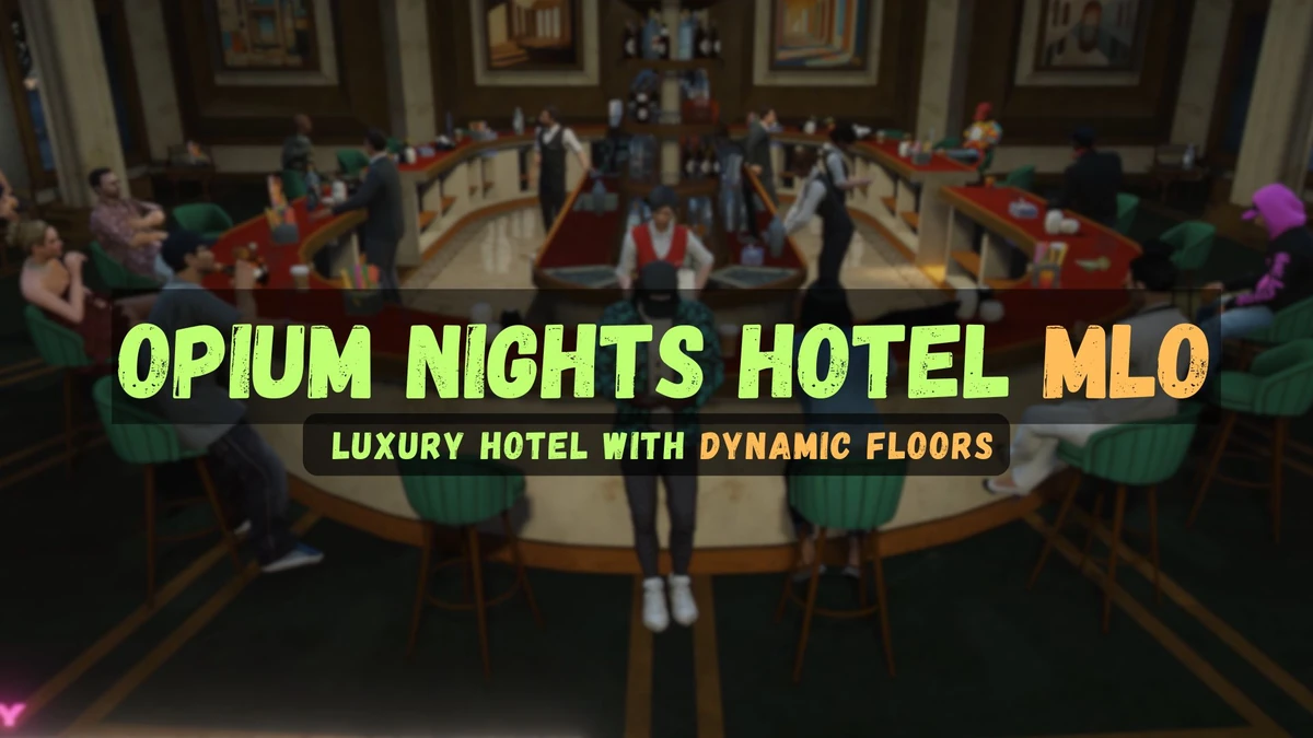 Opium Nights Hotel MLO FiveM | Hotel with Dynamic Floors